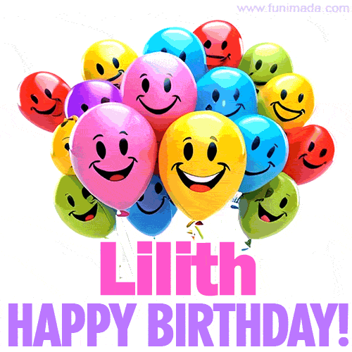 Animated colorful and joyful birthday balloons with cheerful smiles and a bright 'Happy Birthday Lilith!' message in pink and purple.