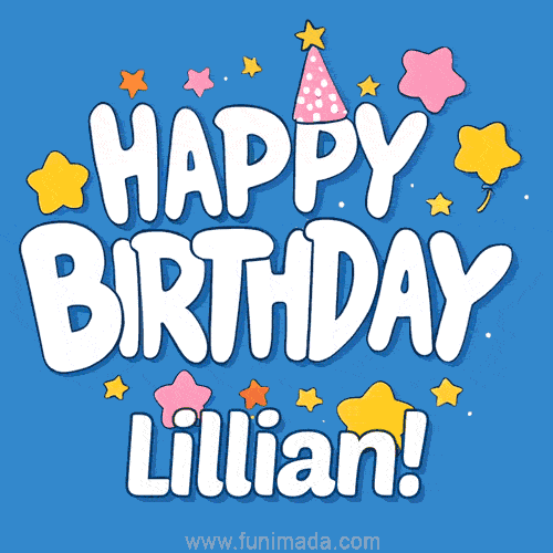 Colorful animated birthday card with the text 'HAPPY BIRTHDAY Lillian!' in a white playful font surrounded by stars, hearts, and a party hat on a blue background.