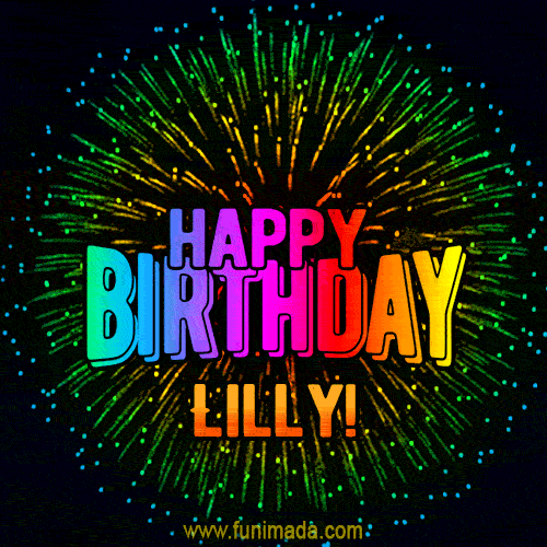New Bursting with Colors Happy Birthday Lilly GIF and Video with Music