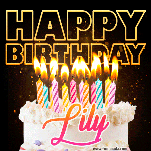 Lily - Animated Happy Birthday Cake GIF Image for WhatsApp