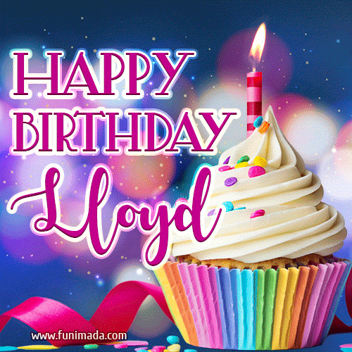 Happy Birthday Lloyd - Lovely Animated GIF