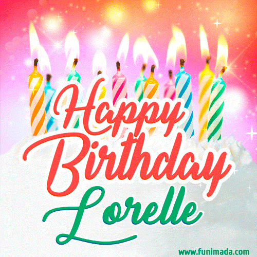 Happy Birthday GIF for Lorelle with Birthday Cake and Lit Candles