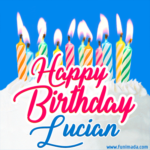 Happy Birthday GIF for Lucian with Birthday Cake and Lit Candles