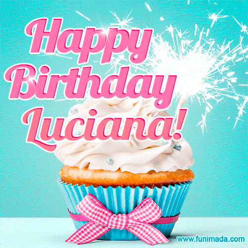 Happy Birthday Luciana! Elegang Sparkling Cupcake GIF Image.
