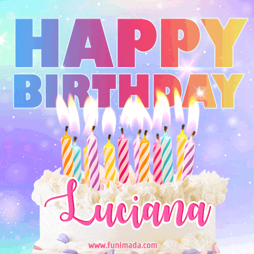 Animated Happy Birthday Cake with Name Luciana and Burning Candles