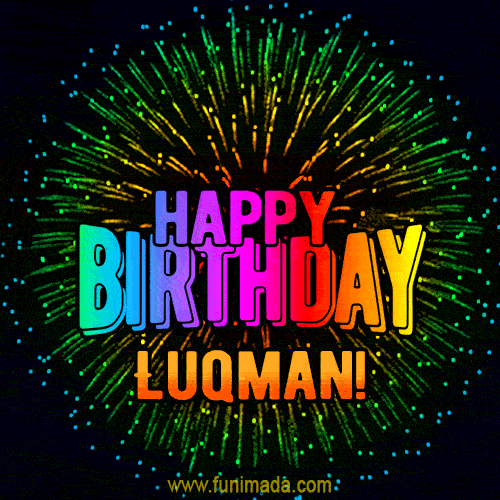 New Bursting with Colors Happy Birthday Luqman GIF and Video with Music