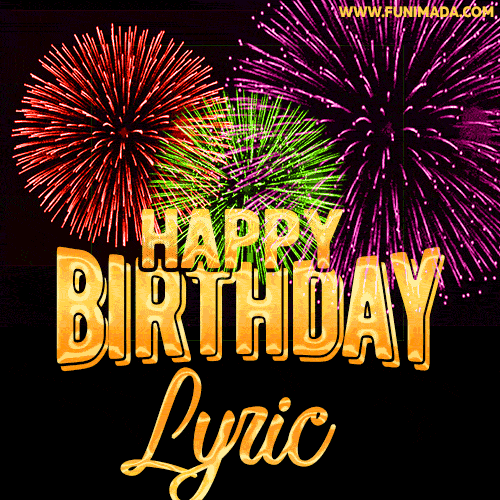 Wishing You A Happy Birthday, Lyric! Best fireworks GIF animated greeting card.