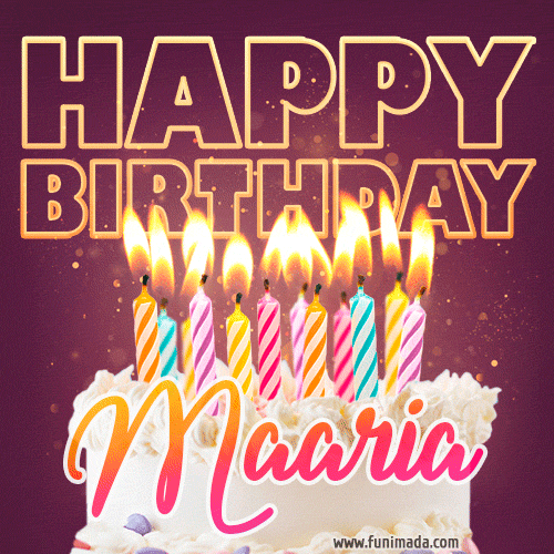 Maaria - Animated Happy Birthday Cake GIF Image for WhatsApp
