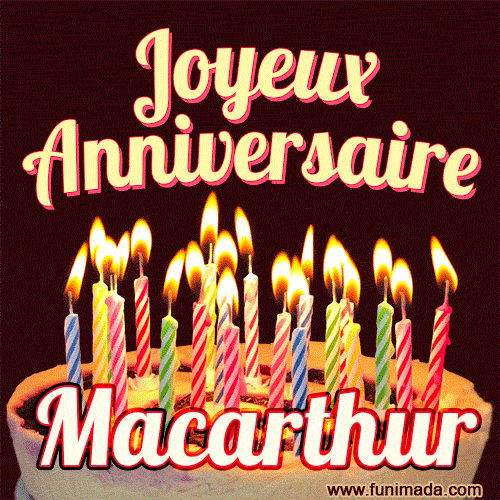 Joyeux anniversaire Macarthur GIF