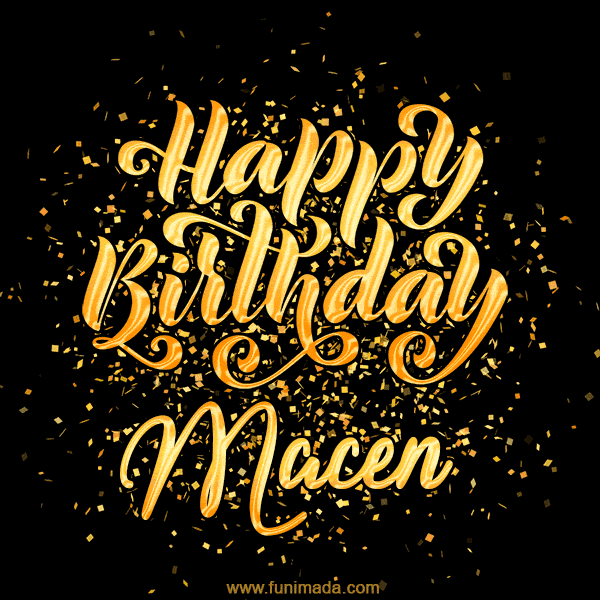 Happy Birthday Card for Macen - Download GIF and Send for Free