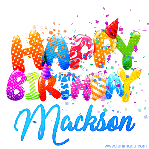 Happy Birthday Mackson - Creative Personalized GIF With Name