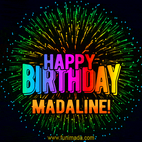 New Bursting with Colors Happy Birthday Madaline GIF and Video with Music