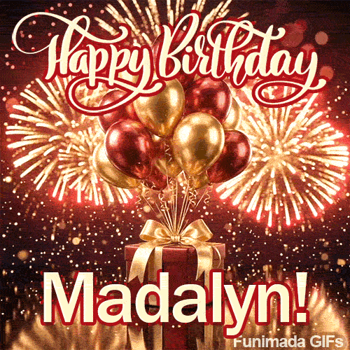 Metallic gold and red party balloons tied to a luxury gift package under a sky filled with bright firework bursts, made for Madalyn.