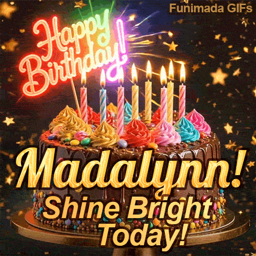 Festive chocolate cake GIF with the name Madalynn! written on the dark glaze under flickering candles.