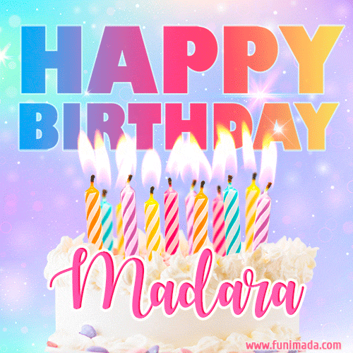 Animated Happy Birthday Cake with Name Madara and Burning Candles