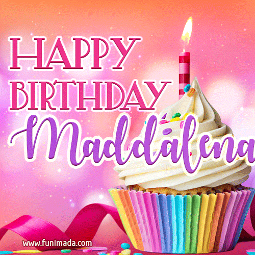 Happy Birthday Maddalena - Lovely Animated GIF