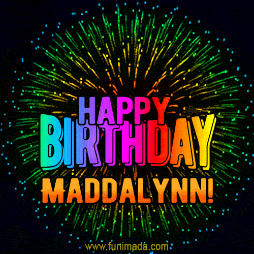 New Bursting with Colors Happy Birthday Maddalynn GIF and Video with Music