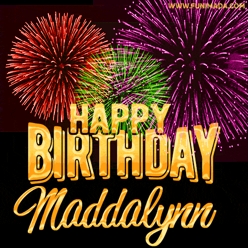 Wishing You A Happy Birthday, Maddalynn! Best fireworks GIF animated greeting card.
