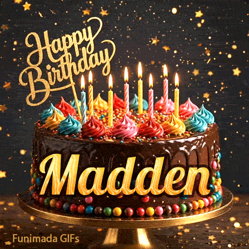 Elegant birthday GIF showing a rich chocolate cake on a gold stand, topped with colorful icing and lit candles for Madden.
