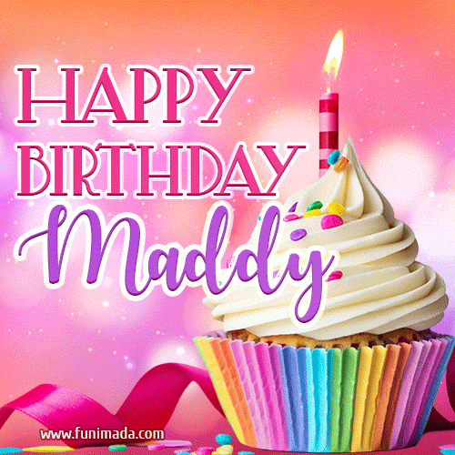 Happy Birthday Maddy - Lovely Animated GIF
