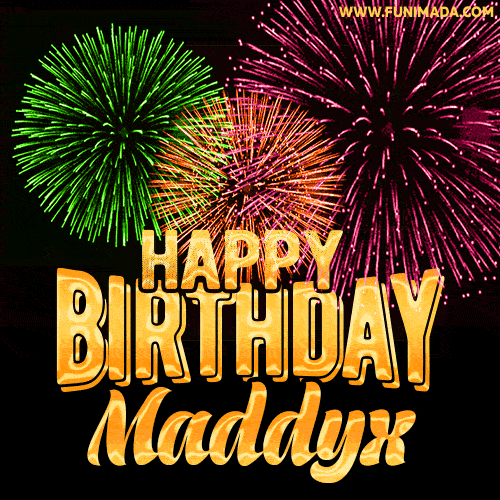 Wishing You A Happy Birthday, Maddyx! Best fireworks GIF animated greeting card.