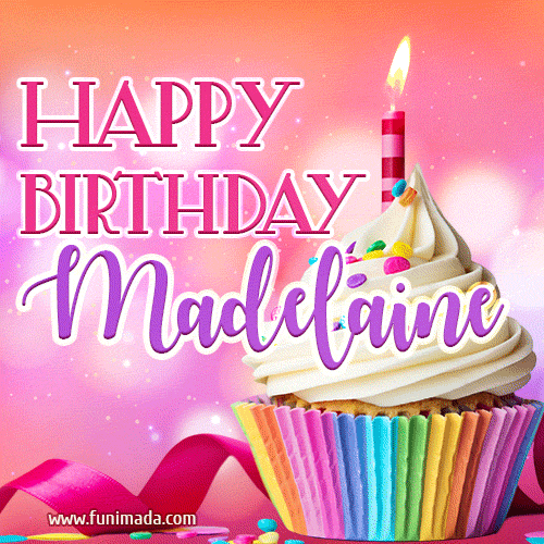 Happy Birthday Madelaine - Lovely Animated GIF
