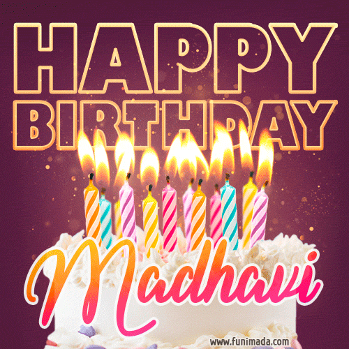 Madhavi - Animated Happy Birthday Cake GIF Image for WhatsApp