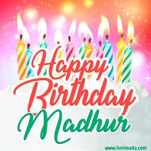 Happy Birthday GIF for Madhur with Birthday Cake and Lit Candles
