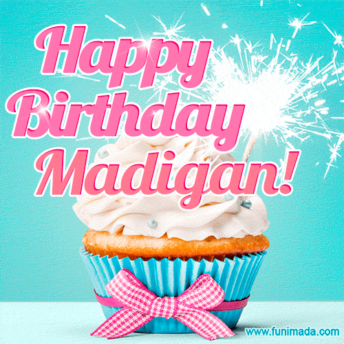 Happy Birthday Madigan! Elegang Sparkling Cupcake GIF Image.