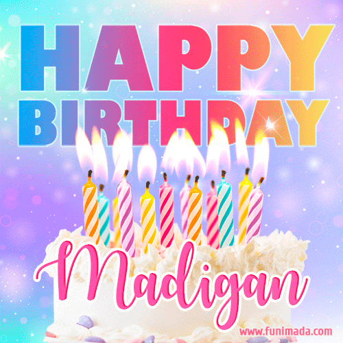Funny Happy Birthday Madigan GIF