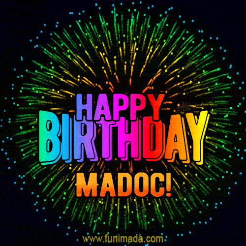 New Bursting with Colors Happy Birthday Madoc GIF and Video with Music
