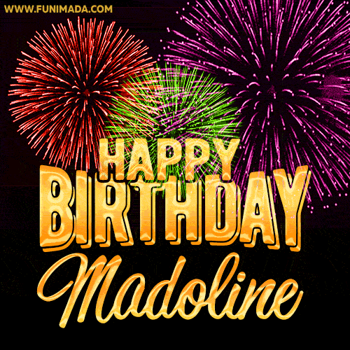 Wishing You A Happy Birthday, Madoline! Best fireworks GIF animated greeting card.