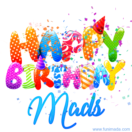 Happy Birthday Mads - Creative Personalized GIF With Name