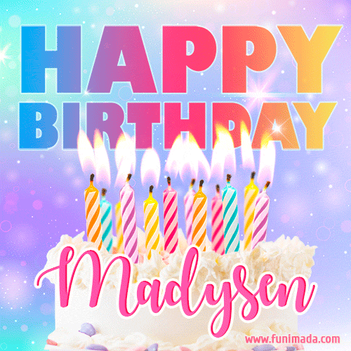 Funny Happy Birthday Madysen GIF