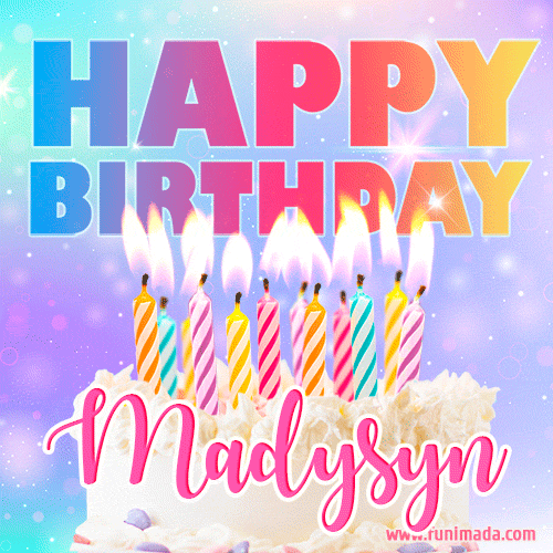 Funny Happy Birthday Madysyn GIF