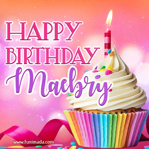 Happy Birthday Maebry - Lovely Animated GIF