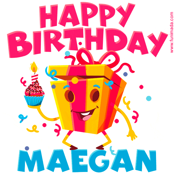 Funny Happy Birthday Maegan GIF