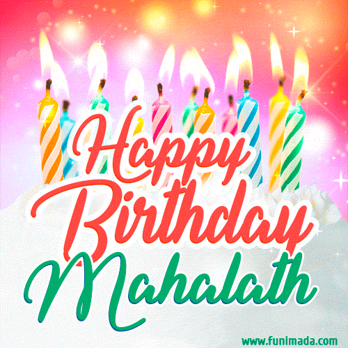 Happy Birthday GIF for Mahalath with Birthday Cake and Lit Candles