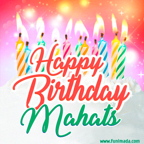 Happy Birthday GIF for Mahats with Birthday Cake and Lit Candles