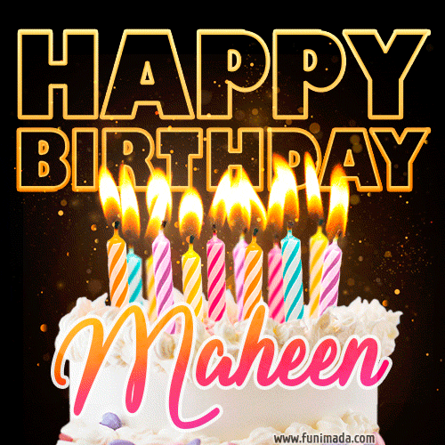 Maheen - Animated Happy Birthday Cake GIF Image for WhatsApp