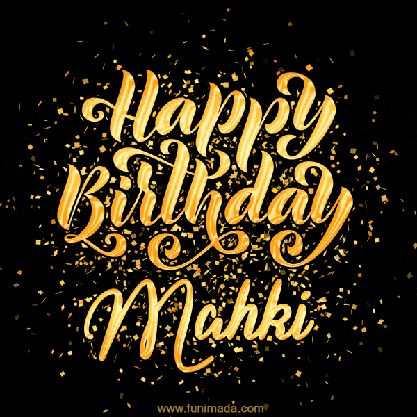 Happy Birthday Card for Mahki - Download GIF and Send for Free