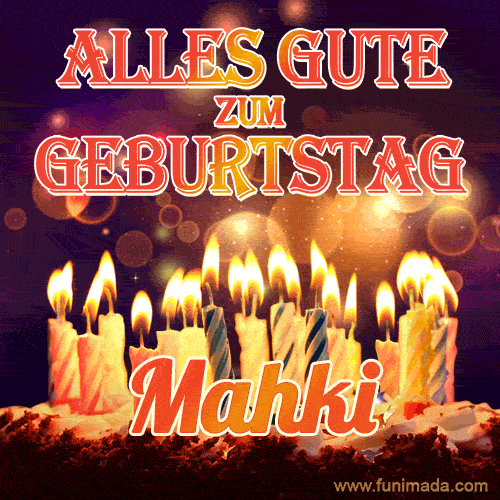 Alles Gute zum Geburtstag Mahki (GIF)