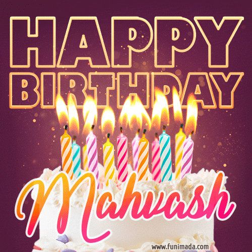 Mahvash - Animated Happy Birthday Cake GIF Image for WhatsApp