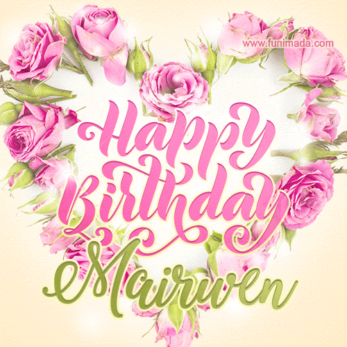 Pink rose heart shaped bouquet - Happy Birthday Card for Mairwen