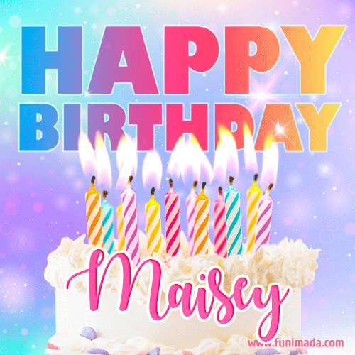 Funny Happy Birthday Maisey GIF