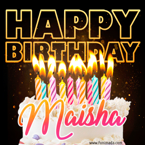 Maisha - Animated Happy Birthday Cake GIF Image for WhatsApp