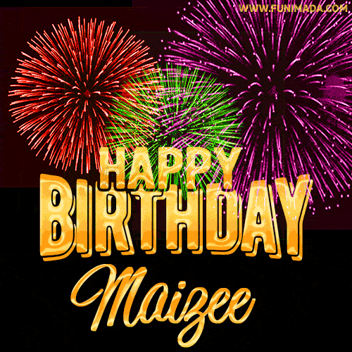 Wishing You A Happy Birthday, Maizee! Best fireworks GIF animated greeting card.
