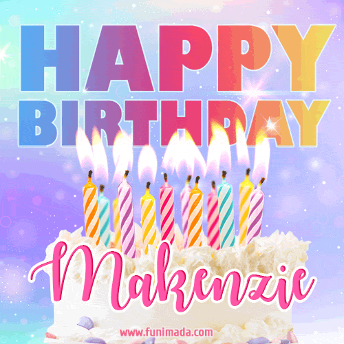 Animated Happy Birthday Cake with Name Makenzie and Burning Candles