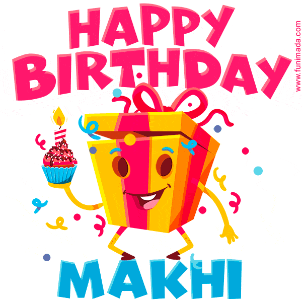 Funny Happy Birthday Makhi GIF