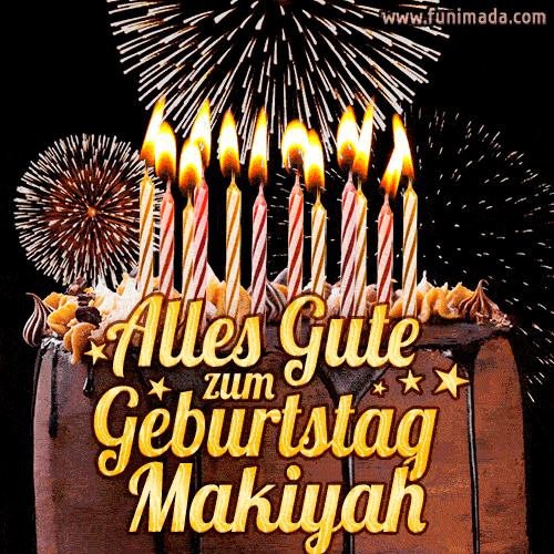 Alles Gute zum Geburtstag Makiyah (GIF)